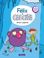 FELIX Y CALCITA | Laperla, Artur | 9788448854355 (Beascoa)