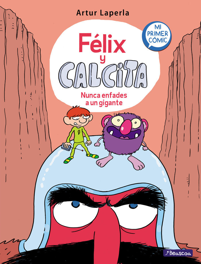 FELIX Y CALCITA 2 NUNCA ENFADES A UN GIGANTE | Laperla, Artur | 9788448854980 (Beascoa) Imagen principal del producto