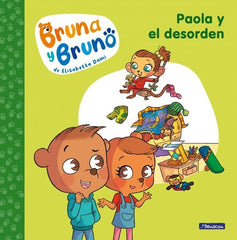 BRUNA Y BRUNO 2 PAOLA Y EL DESORDEN | Dami,elisabetta | 9788448860004 (Beascoa)