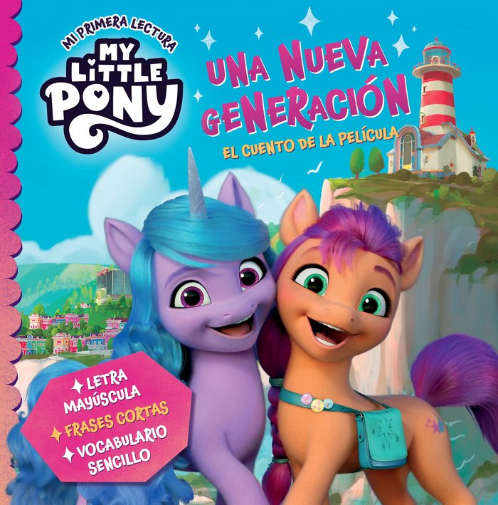 MY LITTLE PONY UNA NUEVA GENERACION MI PRIMERA LECTURA | Hasbro | 9788448865788 (Beascoa) Imagen principal del producto