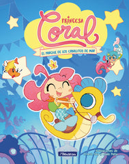 PRINCESA CORAL 2 EL PARQUE DE LOS CABALLITOS DE MAR | Ernest Sala Perello | 9788448867089 (Beascoa)