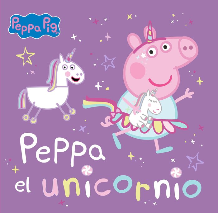 PEPPA PIG UN CUENTO PEPPA EL UNICORNIO | Hasbro/eone | 9788448867768 (Beascoa) Imagen principal del producto