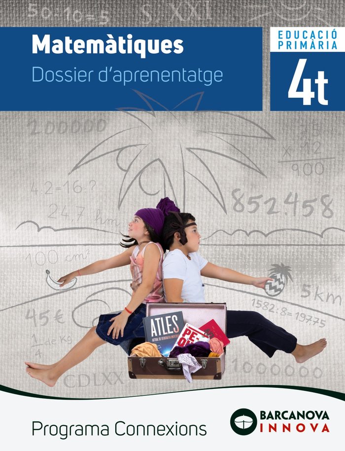 Connexions 4. Matemàtiques. Dossier | Varios autores | 9788448947439 (Barcanova Editorial (Cataluña))