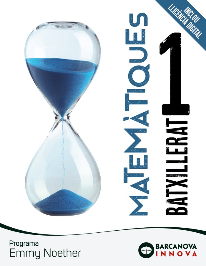 ✅ EMMY NOETHER 1 BATXILLERAT MATEMATIQUES I COLERA JIMENEZ, J,/COLERA CAÑAS, R,/OLIV I BARCANOVA EDITORIAL (CATALUÑA) I 9788448954604