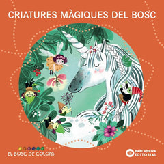 CRIATURES MAGIQUES DEL BOSC | Baldo, Estel/gil, Rosa/soliva, Maria | 9788448959104 (Barcanova editorial (cataluña))