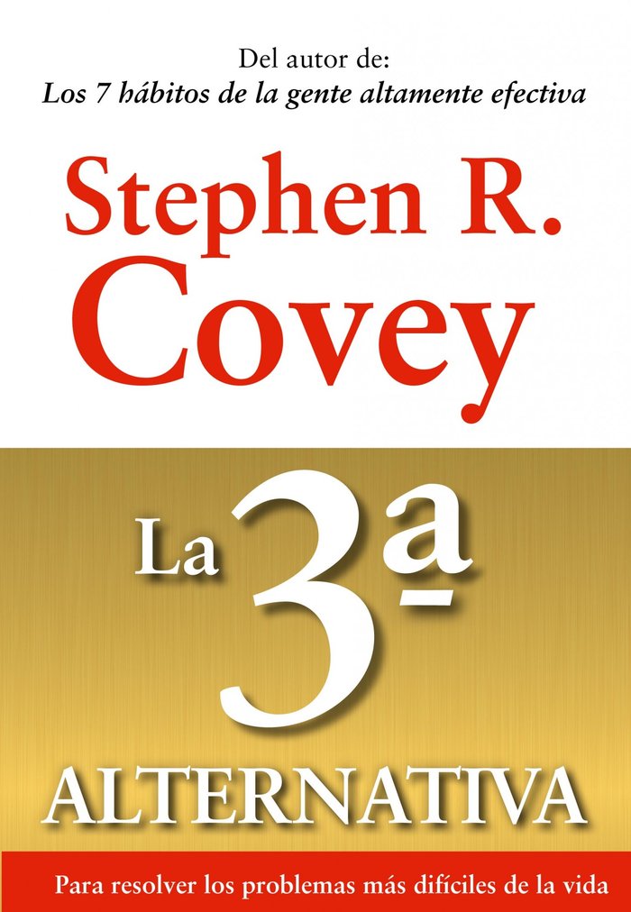 3ª ALTERNATIVA,LA | COVEY,STEPHEN R | PAIDOS | 9788449311505 Imagen principal del producto