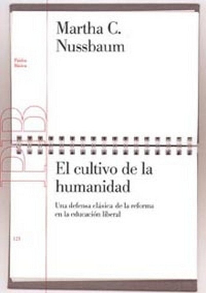 CULTIVO DE LA HUMANIDAD,EL | NUSSBAUM,MARTHA C, | PAIDOS | 9788449317705 Imagen principal del producto