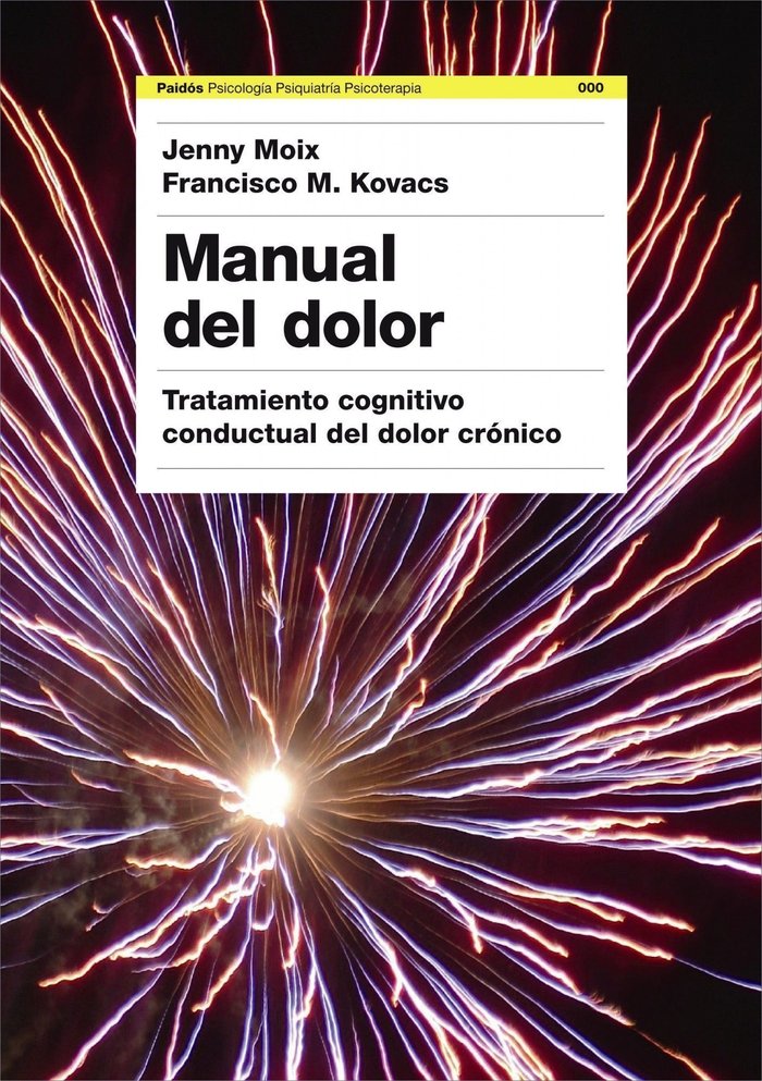 MANUAL DEL DOLOR | MOIX,JENNY/ KOVACS,FRANCISCO M | PAIDOS | 9788449322815