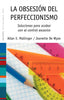 OBSESION DEL PERFECCIONISMOLA - 9788449323652