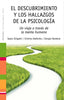 DESCUBRIMIENTO Y LOS HALLAZGOS DE LA PSICOLOGIAEL - 9788449324840