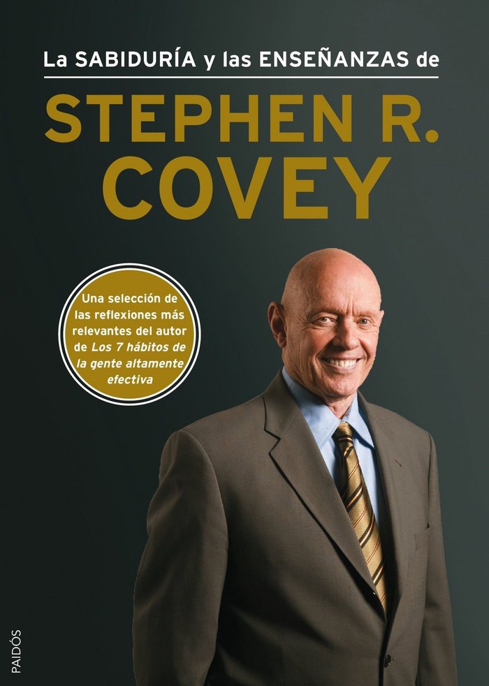 SABIDURIAS Y LAS ENSEÑANZAS,LAS | COVEY,STEPHEN R | PAIDOS | 9788449328381 Imagen principal del producto
