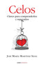 COMPRENDER LOS CELOS SUPERAR EL SUFRIMIENTO - 9788449328695