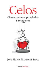 COMPRENDER LOS CELOS SUPERAR EL SUFRIMIENTO - 9788449328695