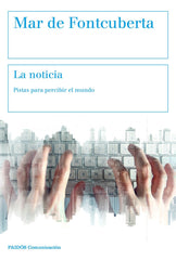 NOTICIA,LA | FONTCUBERTA,MAR DE | PAIDOS | 9788449333071