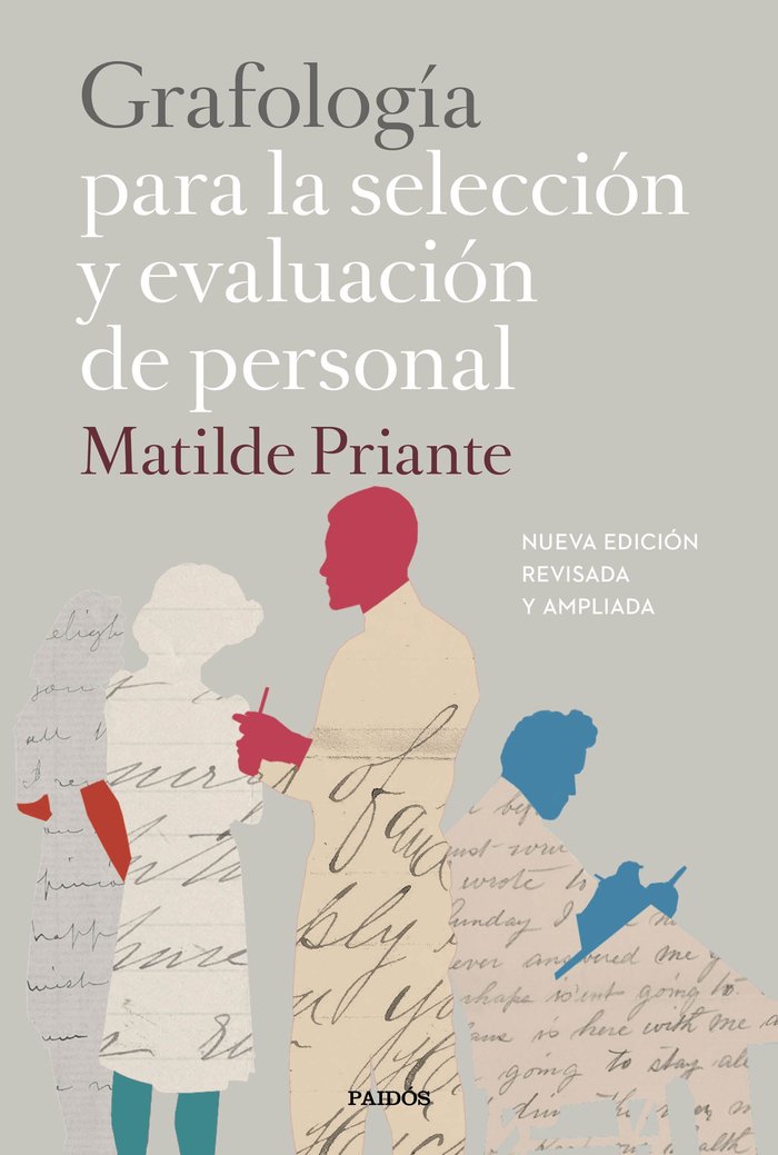 GRAFOLOGIA PARA LA SELECCION Y EVALUACION DE PERSONAL | PRIANTE,MATILDE | PAIDOS | 9788449333187 Imagen principal del producto