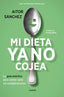 MI DIETA YA NO COJEA - 9788449334276