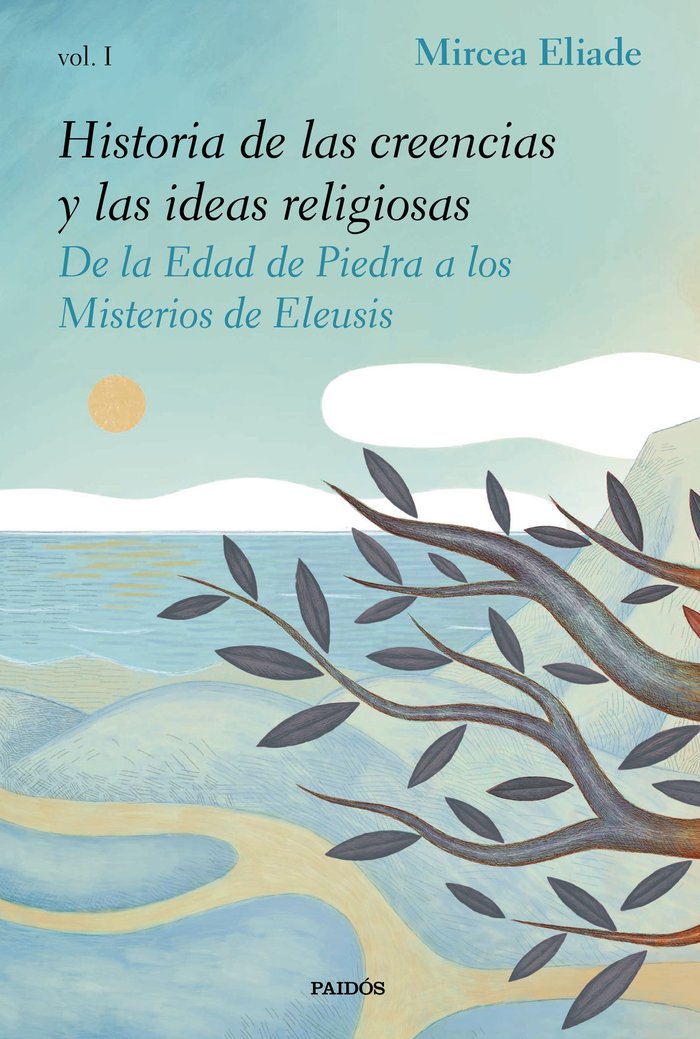 HISTORIA DE LAS CREENCIAS Y LAS IDEAS RELIGIOSAS I - 9788449335983 Imagen principal del producto