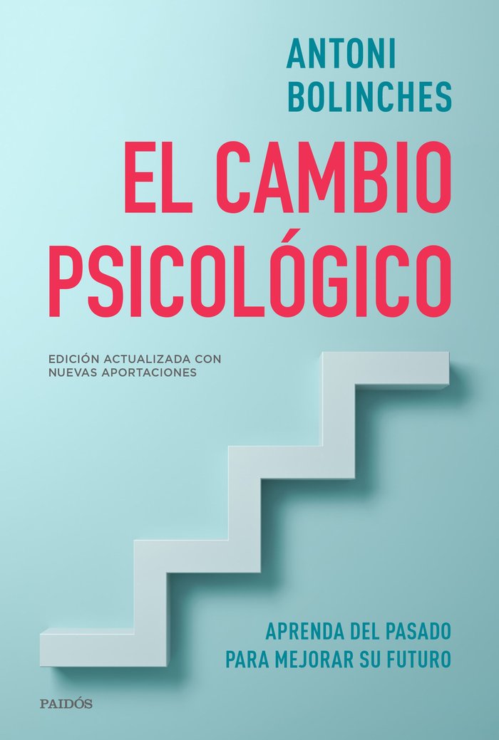EL CAMBIO PSICOLOGICO | ANTONI BOLINCHES | PAIDOS | 9788449336379 Imagen principal del producto