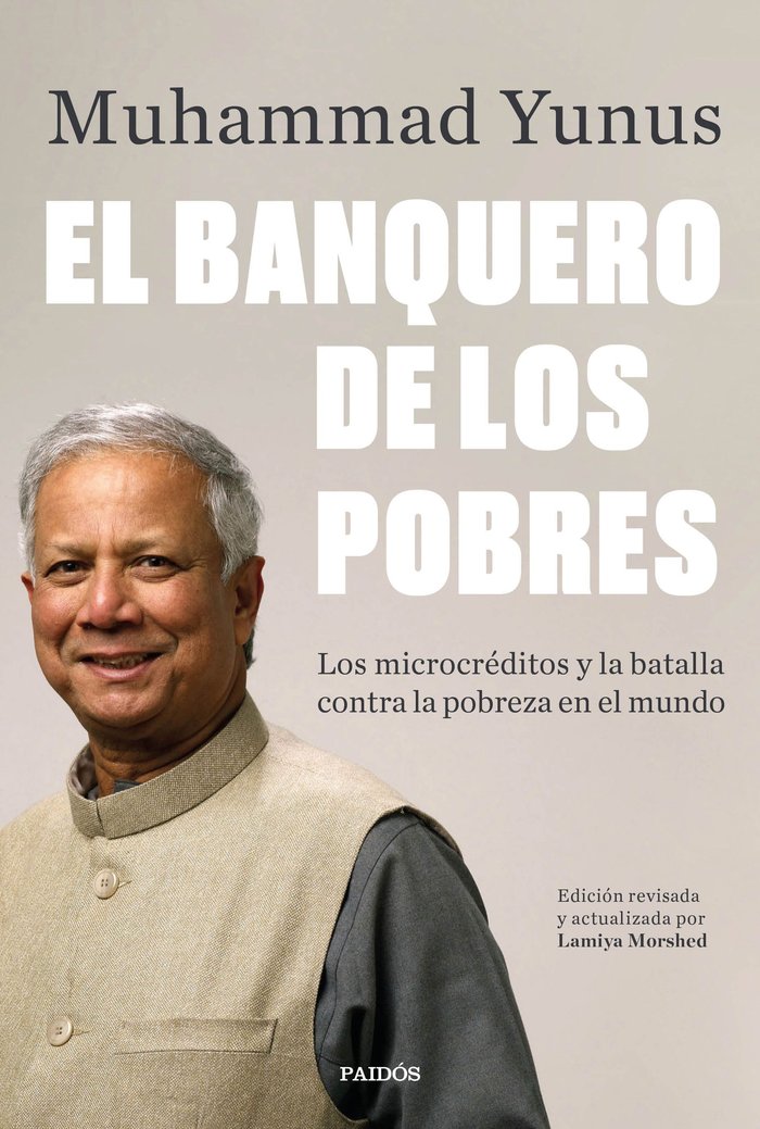 EL BANQUERO DE LOS POBRES | MUHAMMAD YUNUS | PAIDOS | 9788449337925 Imagen principal del producto