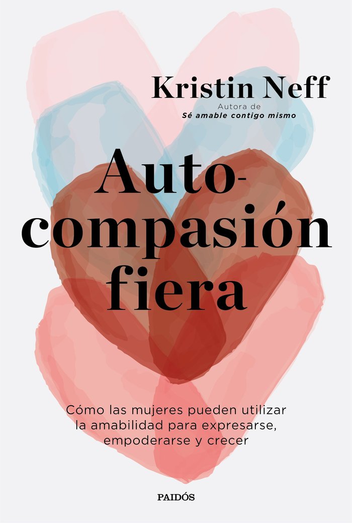 AUTOCOMPASION FIERA | KRISTIN NEFF | PAIDOS | 9788449339516 Imagen principal del producto