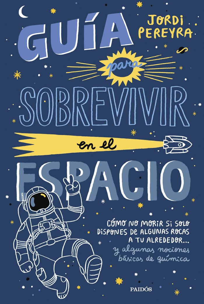 GUIA PARA SOBREVIVIR EN EL ESPACIO - 9788449339752