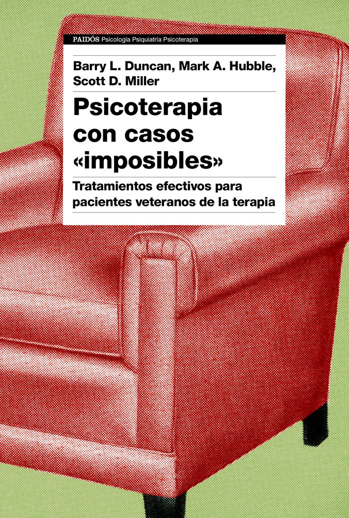 PSICOTERAPIA CON CASOS IMPOSIBLES | BARRY L DUNCAN | PAIDOS | 9788449339882 Imagen principal del producto