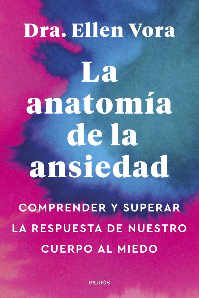 LA ANATOMIA DE LA ANSIEDAD - 9788449340321