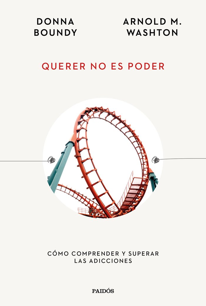 QUERER NO ES PODER | WASHTON, ARNOLD M, | PAIDOS | 9788449340666 Imagen principal del producto