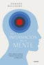 LA INFLAMACION DE LA MENTE | EDWARD BULLMORE | PAIDOS | 9788449341090