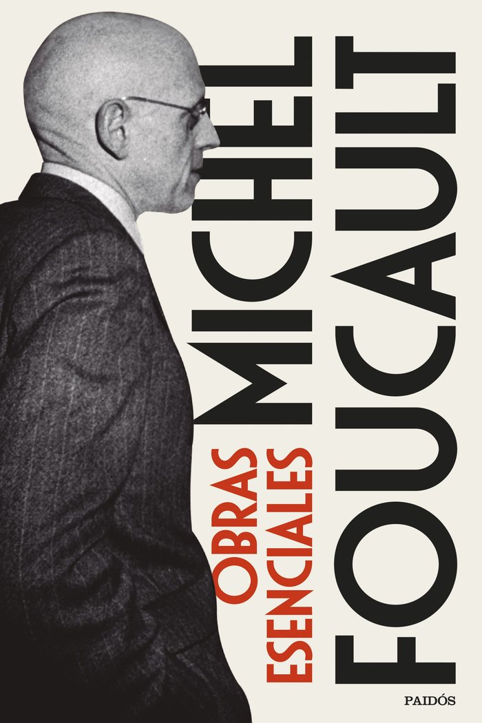 OBRAS ESENCIALES | MICHEL FOUCAULT | PAIDOS | 9788449341472 Imagen principal del producto