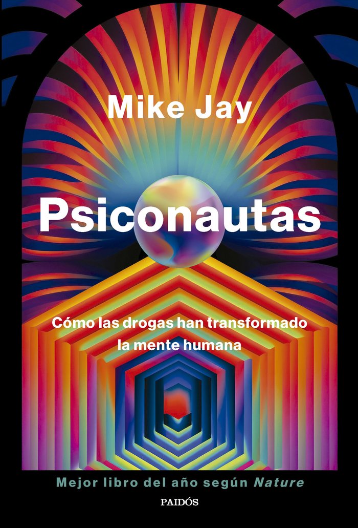 PSICONAUTAS | MIKE JAY | PAIDOS | 9788449343056