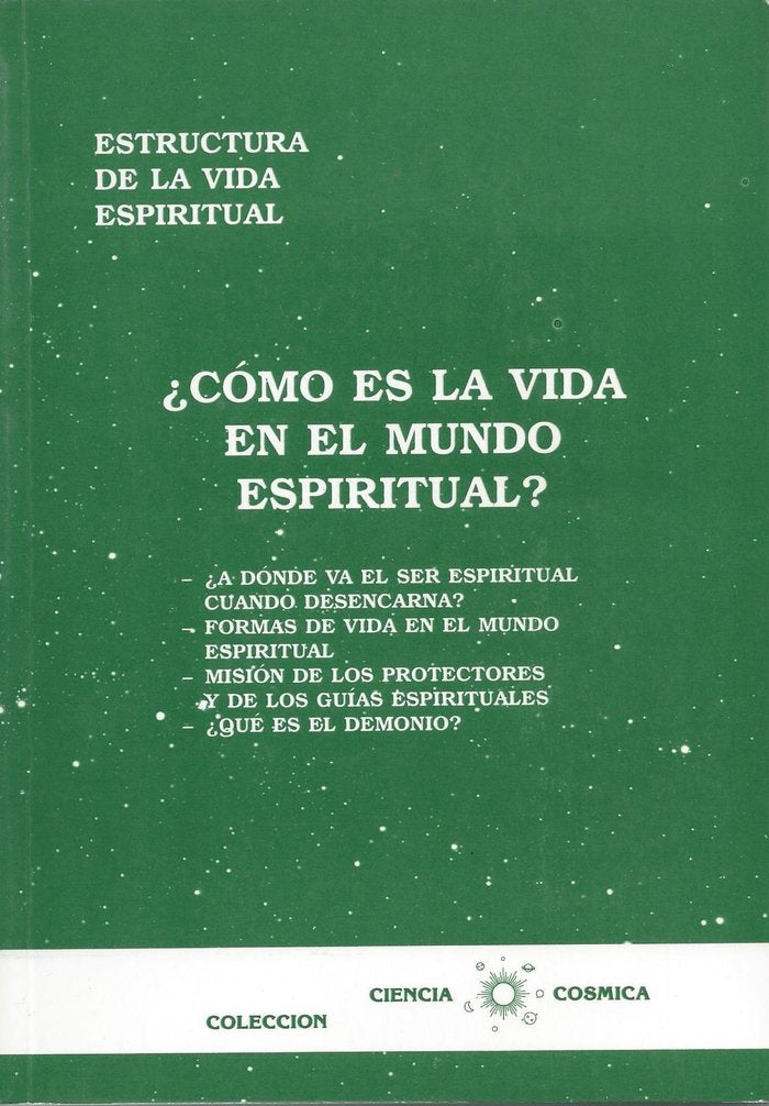 COMO ES LA VIDA EN EL MUNDO ESPIRITUAL - 9788460089018