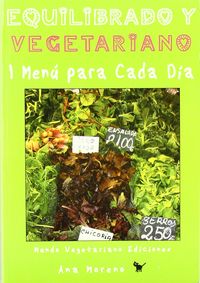 EQUILIBRADO Y VEGETARIANO UN MENU PARA CADA DIA - 9788460791768