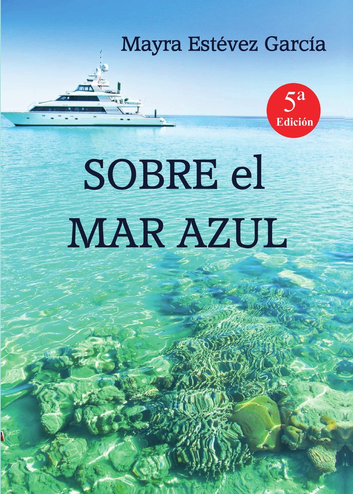 SOBRE EL MAR AZUL - 9788460860259