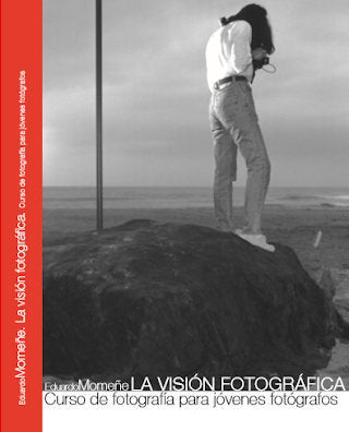 VISION FOTOGRAFICA CURSO DE FOTOGRAFIA PARA JOVENES FOT | MOMEÑE, EDUARDO | AFTERPHOTO | 9788461322435 Imagen principal del producto