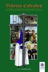 VIÑETAS COFRADES 2 HISTORIAS Y LEYENDAS SEMANA SANTA SEVILLA - 9788461569960