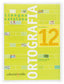 Quadern Ortografía 12 4º EP Catalan 05 SMVAR14EP (Cruilla Sm) - 9788466110990