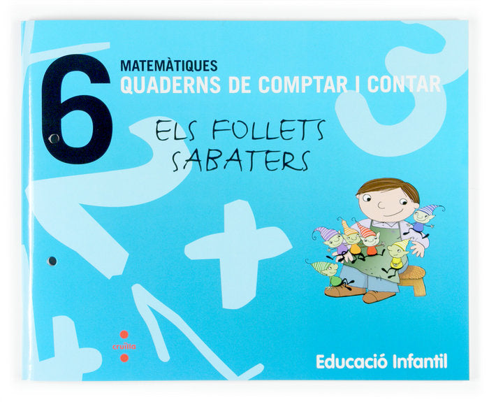 QUADERN COMPTAR I CONTAR 6 4ANYS CATALAN 07 SMVAR04EI | GONZALEZ DE LA TORRE,PAZ | 9788466114738 (Cruilla Sm) Imagen principal del producto