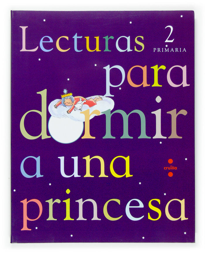 Lengua 2º EP Catalan Lecturas Dormir Princesa SMLEN12EP (Cruilla Sm) - 9788466115506