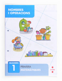 Nombres I Operacions 1. Primària | CRUILLA | 9788466132626