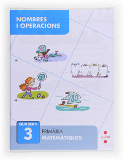 Nombres I Operacions 3. Primària | CRUILLA | 9788466132640