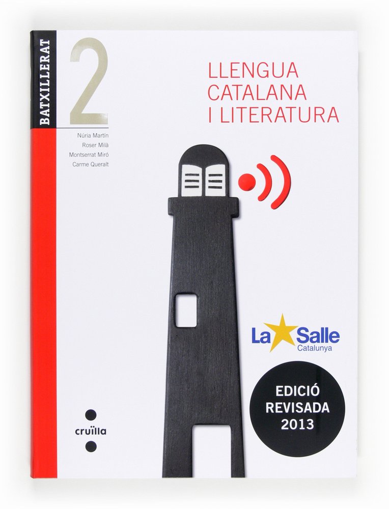 Llengua Catalana I Literatura, 2 Batxillerat, Edicio Revisad (Cruilla Sm) - 9788466133814
