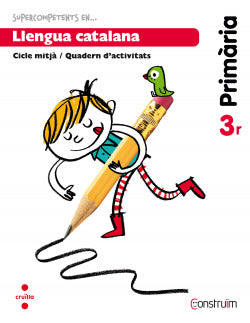Quadern Llengua Catalana 3r Pr | CRUILLA | 9788466134637