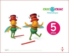 MATEMATIQUES, 5 ANYS, CRIC-CRAC | BERNABEU RUIZ, JAVIER/HERRERO PARRAL, NI | 9788466142960 (Cruilla Sm)