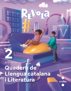 Quadern de Llengua Catalana I Literatura. 2 Primària. Revola. Cruilla Imagen principal del producto