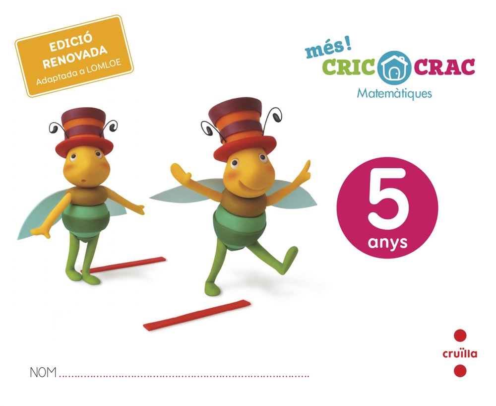 MATEMATIQUES 5 ANYS MES CRIC CRAC 25 | BERNABEU RUIZ, JAVIER/HERRERO, NIEVES/MA | 9788466158541 (Cruilla Sm)