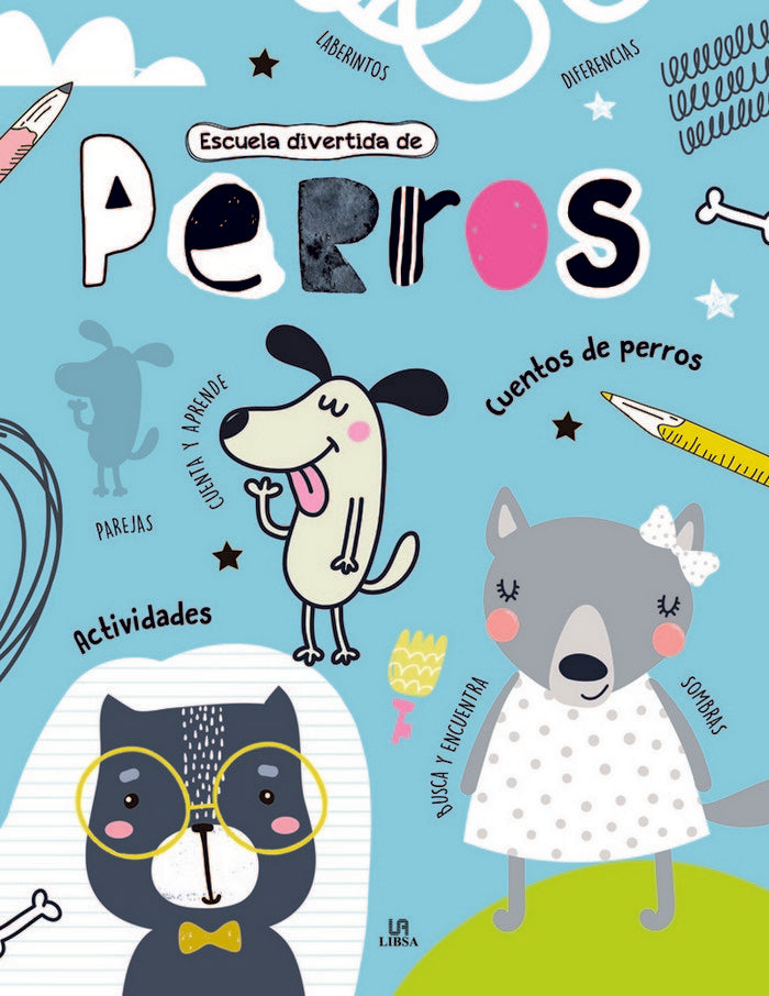 PERROS ESCUELA DIVERTIDA - 9788466238960