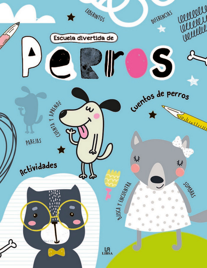 PERROS ESCUELA DIVERTIDA - 9788466238960 Imagen principal del producto