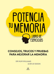 POTENCIA TU MEMORIA | WILLIAMS, DR, HUW/IDDON, DR, JO | LIBSA | 9788466239677