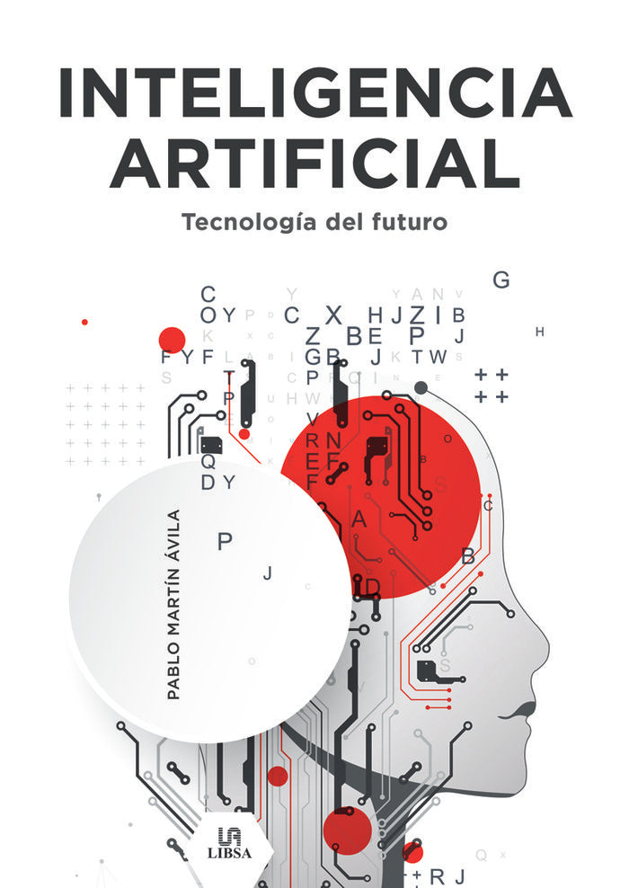 INTELIGENCIA ARTIFICIAL | MARTIN AVILA, PABLO | LIBSA | 9788466240406 Imagen principal del producto